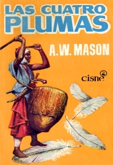 A.E.W.Mason - Las cuatro plumas