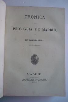 CRÓNICA GENERAL DE ESPAÑA: MADRID, GUADALAJARA, CUENCA, TOLEDO, CIUDAD REAL.