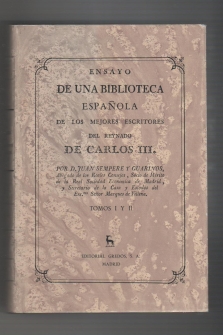 Ensayo de una biblioteca española de los mejores escritores del reynado de Carlos III. (3 vol. )