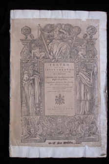 TEATRO DE LOS INSTRUMENTOS Y FIGURAS MATEMATICAS  Y MECANICAS COMPUESTO POR DIEGO BESSON (1602)