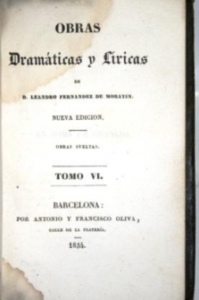 Obras Dramáticas y Líricas. Tomo VI. Obras sueltas