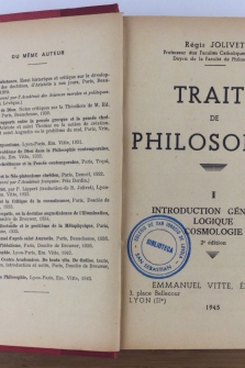 Traité de Philosophie: I. Introduction generale; Logique; Cosmologie. II. Psycohologie