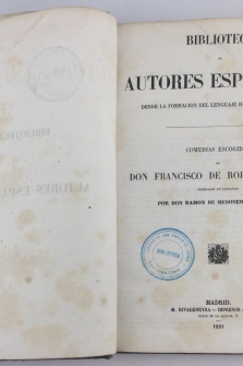 Comedias escogidas de Don Francisco de Rojas Zorrilla, ordenadas en colección por Don Ramón de Mesoneros Romanos.