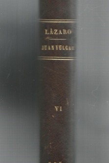 Lázaro./ Juan Vulgar.