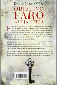Objetivo Faro de Alejandría - ¿Bajo sus escombros se encuentra el tesoro perdido de Alejandro Magno? Habrá que descifrar sieste códigos para sortear las trampas asesinas.