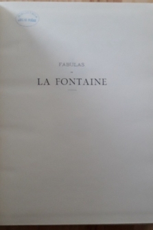 FABULAS DE LA FONTAINE ILUSTRADAS POR GUSTAVO DORÉ (FACSÍMIL EL MUSEO UNIVERSAL, 1984)