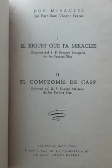 DOS MIRACLES DEL PARE SANT VICENT FERRER / EL COMPROMÍS DE CASP (1955)