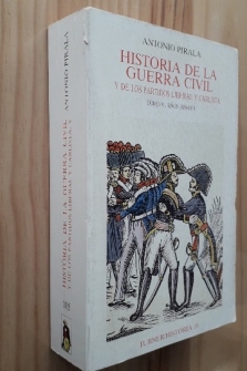 Historia de la Guerra Civil y de los partidos liberal y carlista V : Años 1838 - 1839
