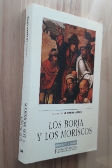 LOS BORJA Y LOS MORISCOS