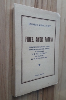 FIDES, AMOR PATRIA  (VALENCIA 1944)