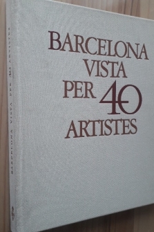 BARCELONA VISTA PER 40 ARTISTES