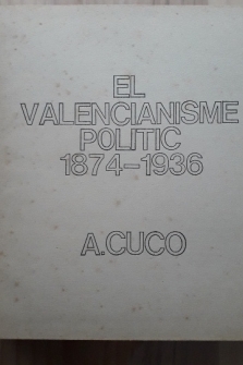 EL VALENCIANISME POLITIC 1874-1936