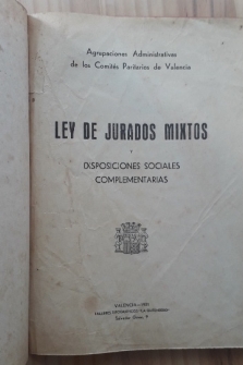 LEY DE JURADOS MIXTOS, DISPOSICIONES SOCIALES COMPLEMETARIAS (VALENCIA 1931)