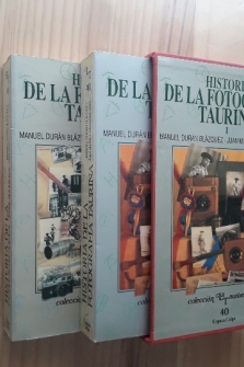 HISTORIA DE LA FOTOGRAFIA TAURINA (2 VOLS.)