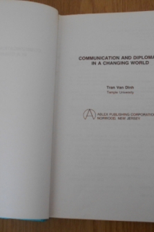 Communication and diplomacy in a changing world.