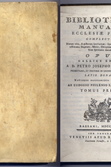 Bibliotheca Manualis Ecclesiae Patrum. Notisque brevioribus illustratum ab Eudoxio Philenio