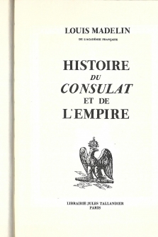 Histoire du Consulat et de l'Empire (16 volumes complet pour cette édition)