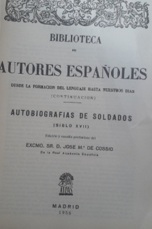 AUTOBIOGRAFÍAS DE SOLDADOS. (SIGLO XVII) EDICIÓN Y ESTUDIO DE D. JOSÉ MARÍA DE COSSÍO