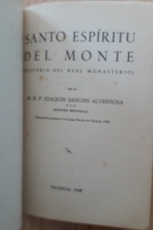 SANTO ESPÍRITU DEL MONTE (HISTORIA DEL REAL MONASTERIO) 1948