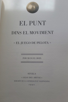 EL PUNT DINS DEL MOVIMENT, EL JUEGO DE PELOTA