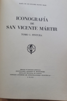 ICONOGRAFIA DE SAN VICENTE MARTIR. TOMO I, PINTURA