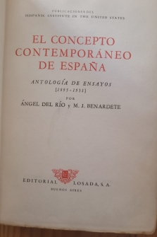 EL CONCEPTO CONTEMPORÁNEO DE ESPAÑA: ANTOLOGÍA DE ENSAYOS (1895-1931)