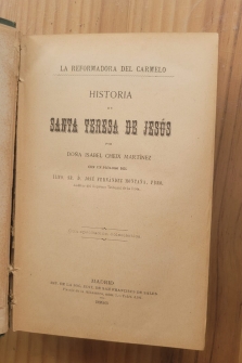 LA REFORMADORA DEL CARMELO. HISTORIA DE SANTA TERESA DE JESÚS. 1893