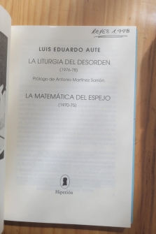 LA LITURGIA DEL DESORDEN,  LA MATEMATICA DEL ESPEJO