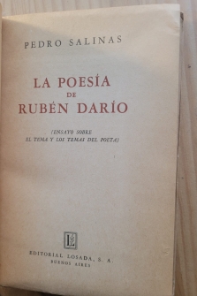 LA POESÍA DE RUBÉN DARÍO, ENSAYO SOBRE EL TEMA Y LOS TEMAS  DEL POETA (LOSASA, 1948)