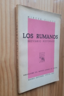 LOS RUMANOS, BREVIARIO HISTÓRICO  (STYLOS 1943)