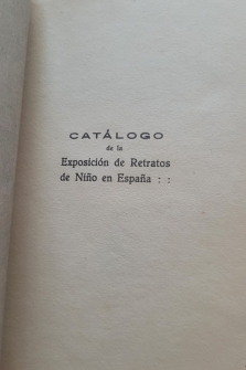 EXPOSICIÓN DE RETRATOS DE NIÑO EN ESPAÑA 1925. CATÁLOGO-GUIA