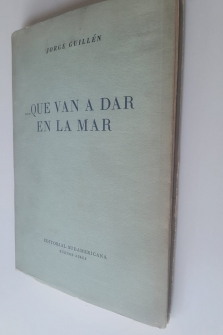 ...QUE VAN A DAR EN LA MAR (ED. SUDAMERICANA, PRIMERA EDICIÓN 1960)