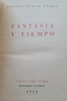 FANTASÍA Y TIEMPO (1950, DEDICADO Y FIRMADO POR EL AUTOR)