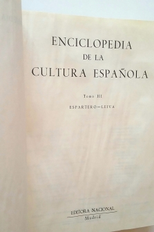 Enciclopedia de la Cultura Española. Tomo III. Espartero - Leiva