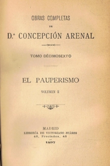 Obras Completas. Tomos 15 y 16. Vol. I y II. (2 tomos) EL PAUPERISMO.