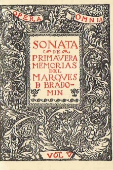 Memorias del Marqués de Bradomín. Opera Omnia. Vols. V - VI - VII - VIII. SONATA DE PRIMAVERA * SONATA DE ESTIO * SONATA DE OTOÑO * SONATA DE INVIERNO. 4 Vols.