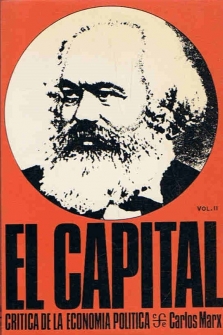 EL CAPITAL. Crítica de la economía política. 3 Vol.