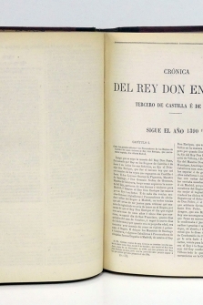 CRÓNICAS DE LOS REYES DE CASTILLA, desde don Alfonso el Sabio hasta los Católicos don Fernando y doña Isabel. Colección ordenada por Cayetano Rosell.