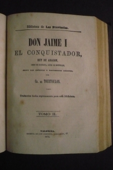 DON JAIME I EL CONQUISTADOR, REY DE ARAGÓN, Conde de Barcelona, Señor de Montpellier.