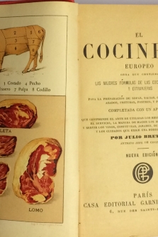 El cocinero europeo. Obra que contiene las mejores fórmulas de las cocinas francesas y extranjeras para la preparación de...