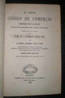 EL NUEVO CODIGO DE COMERCIO comparado con el antiguo con notas y aclaraciones para su mejor inteligencia.