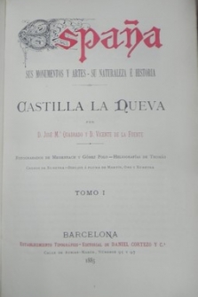 Castilla la Nueva, 3 tomos. España, sus monumentos y artes-su naturaleza e historia-JOSE Mª QUADRADO y VICENTE DE LA FUENTE