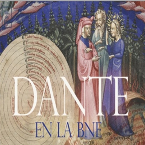 Exposición "Dante Alighieri en la BNE: 700 años entre infierno y paraíso"