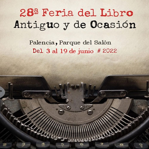 28ª Feria del Libro Antiguo y de Ocasión de Palencia